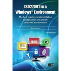 ISO27001 in a Windows Environment: The Best Practice Ha - Paperback NEW Brian Ho