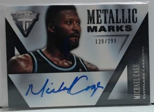 2014 PANINI TITANIUM METALLIC MARKS MICHAEL CAGE AUTO /299 #25 CAVALIERS MSK - Imagen 1 de 2