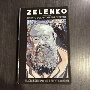 Zelenko: Wie man die Schlange enthauptet von Zev Zelenko und Brent Hamacheck - Bild 1 von 3