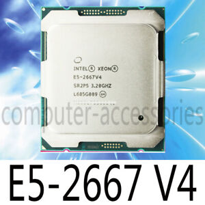 intel Xeon E5-2667 V4 3.2 GHZ 25M 8 CORES 135W 9.6GT/s LGA2011-3 CPU Processor