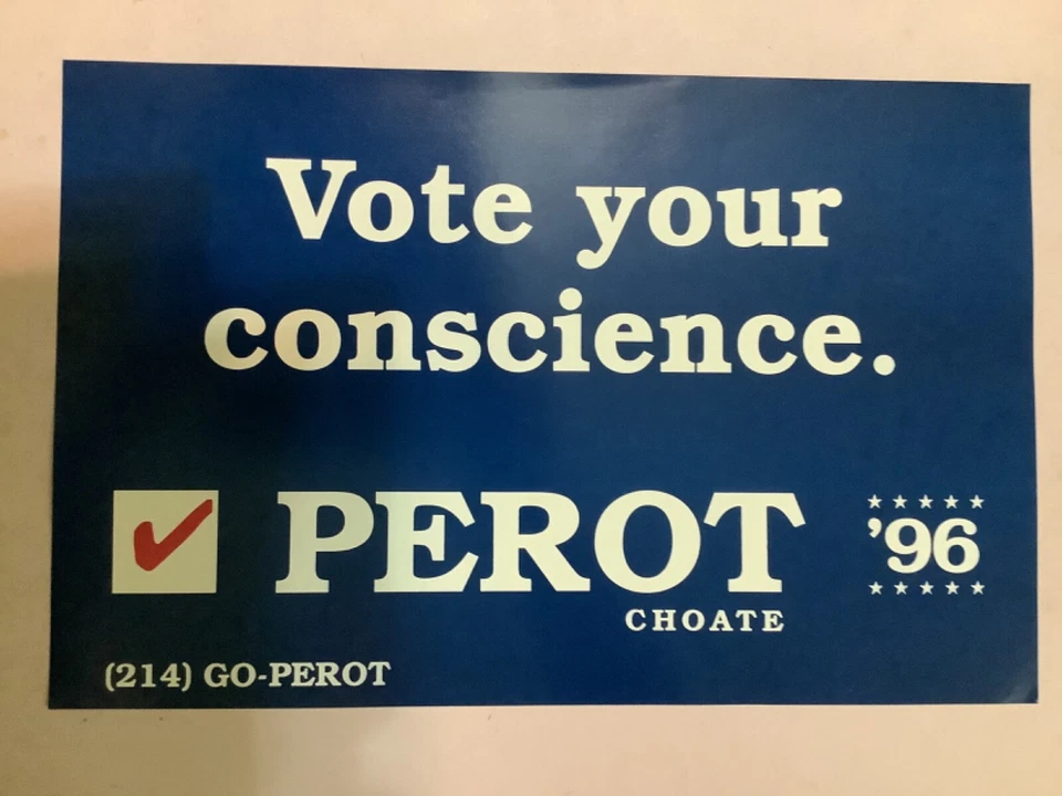 Perot / Choate Vote Your Conscience. Pôster de campanha presidencial 96 - Imagem 1 de 1