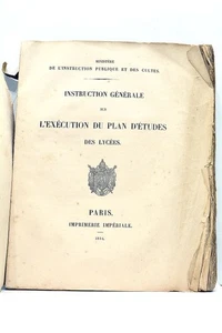 LIVRE ANCIEN INSTRUCTION EXÉCUTION PLAN ÉTUDES LYCÉES ENSEIGNEMENT EMPIRE 1854 - Picture 1 of 3