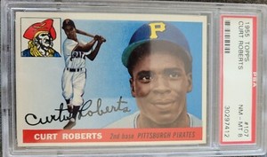 1955 Topps - #107 Curt Roberts PSA 8 MN-MT PITTSBURGH PIRATES BEAUTIFUL COLOR