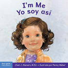 Cheri J Meiners Im Me  Yo Soy Asi Libro Di Cartone Learning About Me And You