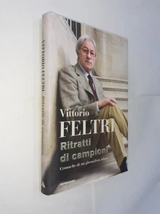 RITRATTI DI CAMPIONI  - VITTORIO FELTRI - MONDADORI - 2020 - Picture 1 of 1