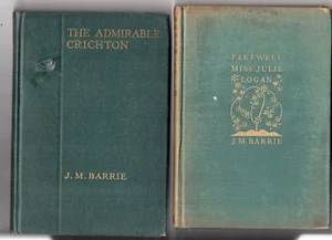 JM Barrie Lot Admirable Crichton Farewell Miss Julie Logan 2 Vintage Hc Volumes - Bild 1 von 12