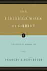 The Finished Work Of Christ: The Truth Of Romans 1-8 [Paperback Edition]
