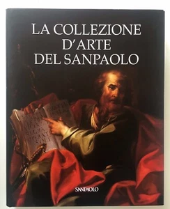 LA COLLEZIONE D'ARTE DEL SANPAOLO Silvana Editoriale 2003 - Imagen 1 de 1
