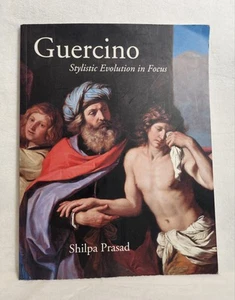Guercino - Stylistic Evolution in Focus by Shilpa Prasad 2006 Timkin Museum - Picture 1 of 8