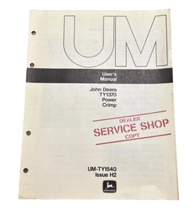 Libro manual de operador John Deere TY1370 Power Crimp UMTY1540 - Imagen 1 de 5