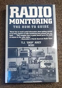 Radio Monitoring The How-To Guide - TJ "Skip" Arey 2003 Paladin pb very good - Picture 1 of 3