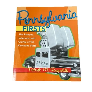Pennsylvania Firsts The Famous Infamous And Skurrily Of The Keystone State 1999 - Bild 1 von 2