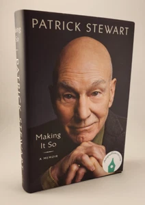 Patrick Stewart Signed Autographed Making It So: A Memoir - Picture 1 of 10