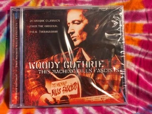 WOODY GUTHRIE This Machine Kills Fascists   CD  *Sealed* - Imagen 1 de 3