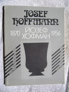 Josef Hoffmann 1870-1956 EXHIBITION Hermitage St Petersburg Wiener Werkstätte - Picture 1 of 5
