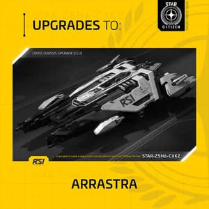 Star Citizen - RSI ARRASTRA - UPGRADE - (CCU) - Picture 1 of 28