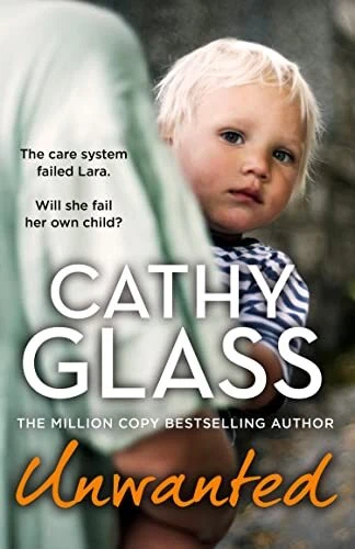Unwanted: The care system failed Lara. Will she fail her own child? By Cathy Gl - Image 1 of 1