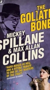Mike Hammer: The Goliath Bone: A Mike Hammer Novel - Picture 1 of 1