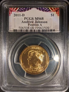 2011-d PCGS ms68 Andrew Johnson Pos Dólar Presidencial Super Low Pop 7/0 - Imagen 1 de 2
