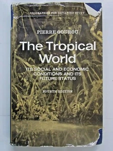 The Tropical World by Pierre Gourou 1970 fourth edition Longman hardback - Picture 1 of 11