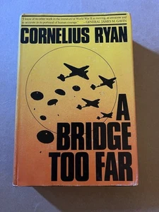 A BRIDGE TOO FAR von Cornelius Ryan 1974 ERSTAUSGABE Hardcover HCDJ - Bild 1 von 5