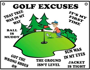Golf Ausreden - Lustiger Cartoon Sport Witz - Metallschild für drinnen/Outdoor - Bild 1 von 1