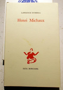 MICHAUX/PAR LAURENCE DURRELL/ED FATA MORGANA/1990/900 EX/SURREALISME/MESCALINE - Foto 1 di 2