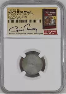 1982 D Lincoln Cent Unplated Planchet Error NGC MS65 Bill Fivaz Autograph Label - Picture 1 of 9