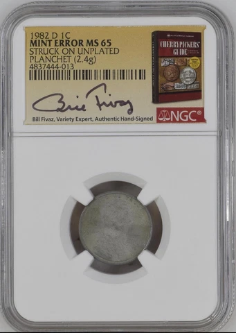 1982 D Lincoln Cent Unplated Planchet Error NGC MS65 Bill Fivaz Autograph Label Cover