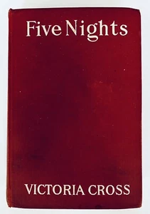 Five Nights Victoria Cross 1908 First Edition Classic Literature Freedom - Picture 1 of 16