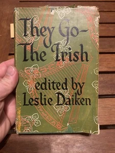 They Go The Irish By Leslie Raiken 1944 - Picture 1 of 7