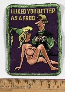 Vintage I Liked You Better As A Frog Patch Hippie Funny Naughty Trucker Novelty - Picture 1 of 2