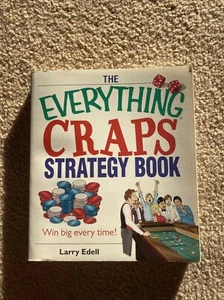 Everything® Ser.: The Everything Craps Strategy Book : Win Big Every Time! by... - Imagen 1 de 1