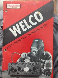 Vintage - 1970s Welco Alloy Products Technical Guide - Welding Supplies Catalog - Foto 1 di 2