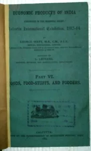 INDIA RARA EXPOSICIÓN INTERNACIONAL CALCUTTA 1883 POR GEORGE WATT PARTE VI y VII - Imagen 1 de 6