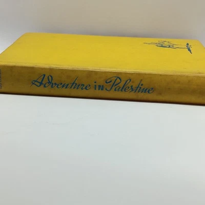 Adventures in Palestine by Judith Ish-Kishor Copyright 1947 Julian Messner, Inc. - Image 1 of 4