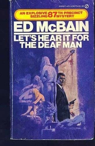 Lets Hear It for the Deaf Man (87th Precinct Mystery) By McBain, Ed - GOOD Foto 1 de 1