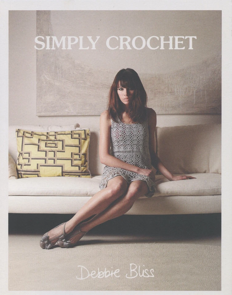 Simply Crochet - Debbie Bliss Crochet Pattern Book - 11 Designs for Women - Image 1 of 4