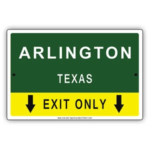Letrero de aluminio Arlington Texas Exit Only Road Highway State City aviso de decoración - Imagen 1 de 1