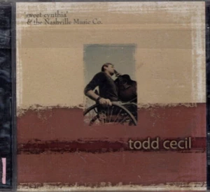 TODD CECIL - Sweet Cynthia & The Nashville Music Co CD Sealed New - Picture 1 of 1