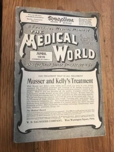 1916 PRACTICAL MEDICAL MONTHLY MEDICINE WORLD SEPIA ADVERTISING DOCTOR SAUNDERS - Picture 1 of 12
