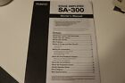 Owners Manual: Roland Stage Amplifier SA- 300
