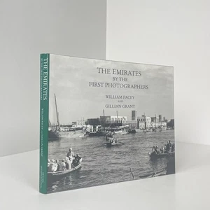 The Emirates By The First Photographers; Facey, William - Picture 1 of 4