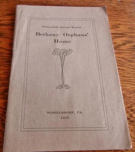CASA DE HUÉRFANOS BETHANY WOMELSDORF, PA. 1912 CUADRAGÉSIMO NOVENO INFORME ANUAL - Imagen 1 de 6