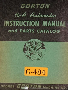 Gorton 16-A, Automat, Anleitung und Teilehandbuch 1943 - Bild 1 von 4
