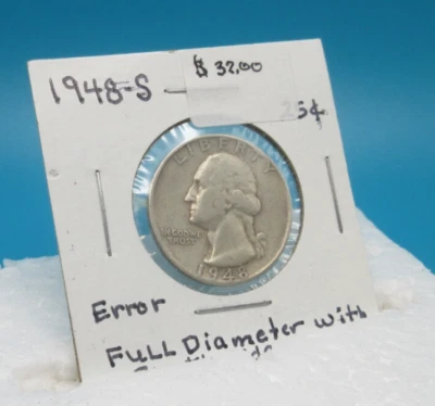 ERROR Full Diameter w/ Smooth Edge 1948-S WASHINGTON QUARTER 25 cents COIN - Image 1 of 2