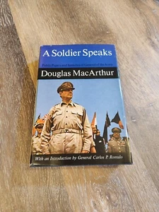 A Soldier Speaks: Public Papers and Speeches of General of the Army D MacArthur - Picture 1 of 13