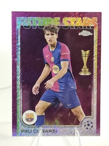 2024-25 Topps Cromo UEFA Club Futuras Estrellas Pau Cubarsi Magenta Brillo FC Barc - Imagen 1 de 2