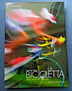 Ciclismo Fotografia Baroni La Bicicletta Mito Tecnica E Passione Pari Al Nuovo - Imagen 1 de 5