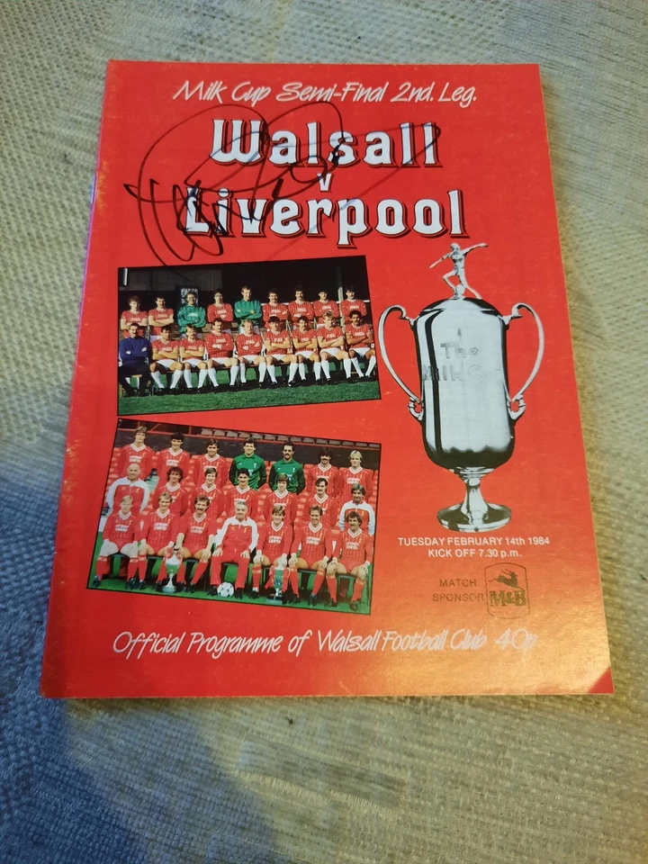 Signed Phil Neal Walsall V Liverpool Semi Final Football Programme 1983/84 - Image 1 of 1